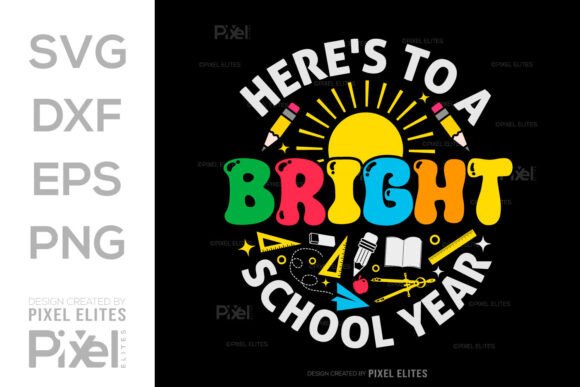Download Here's to a Bright School Year SVG - School year svg Collection