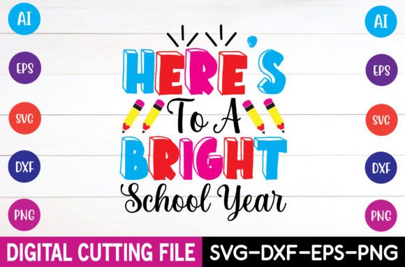 Download Here's to a Bright School Year Svg - School year svg Collection