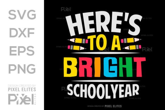 Download Here's to a Bright School Year SVG - School year svg Collection